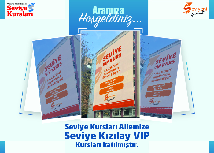 SEVİYE KIZILAY VIP KURS, ARAMIZA HOŞGELDİNİZ