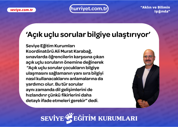 ‘Açık uçlu sorular bilgiye ulaştırıyor’