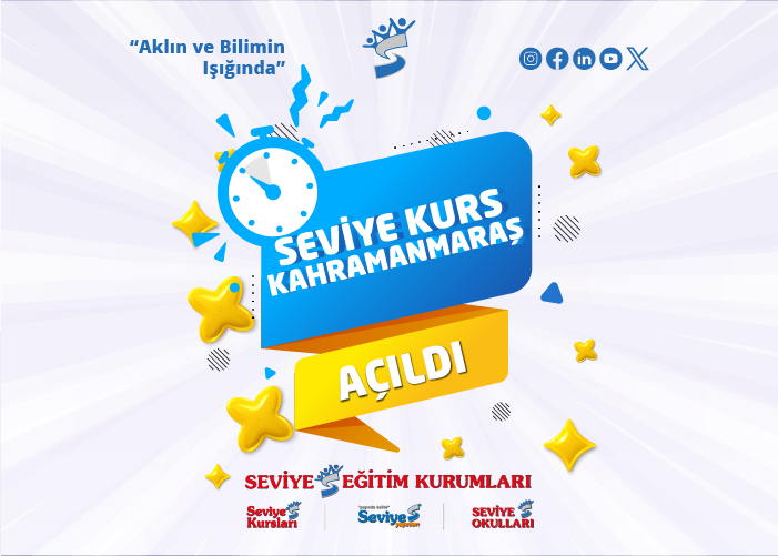 SEVİYE KURS KAHRAMANMARAŞ, ARAMIZA HOŞGELDİNİZ